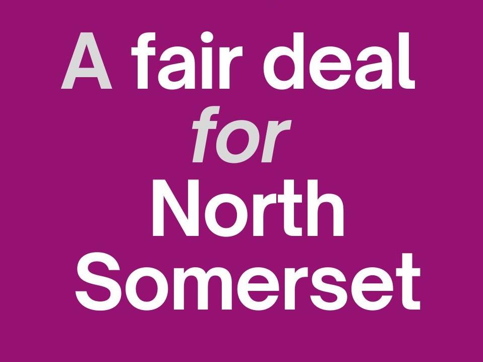 A fair deal for North Somerset